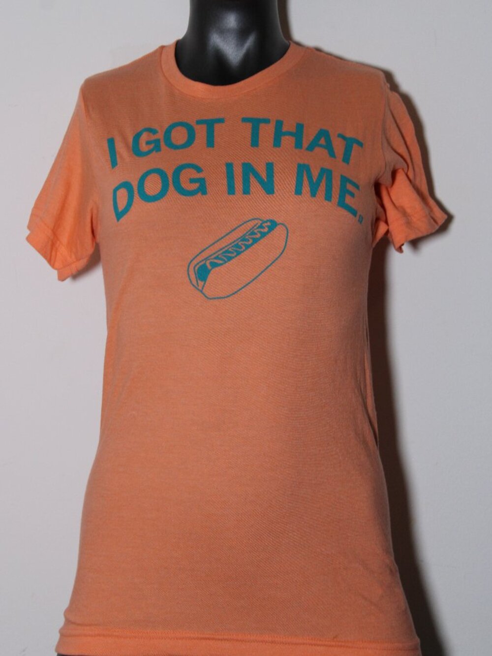 "I Got That Dog In Me" t-shirt